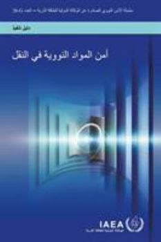 Paperback Security of Nuclear Material in Transport (Arabic Edition) [Arabic] Book