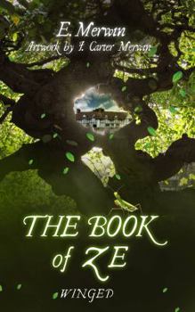 Paperback The Book of Ze: Winged Book