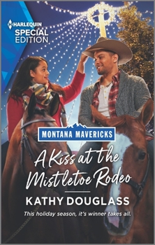 Mass Market Paperback A Kiss at the Mistletoe Rodeo Book