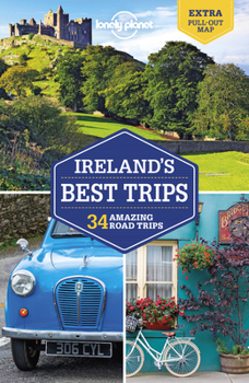 Lonely Planet Ireland's Best Trips - Book  of the Lonely Planet