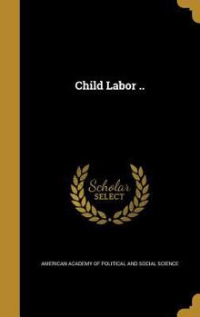 Hardcover Child Labor .. Book