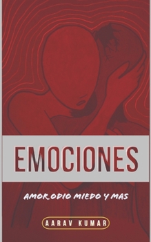 Paperback Emociones: Amor Odio Miedo Y Mas [Spanish] Book