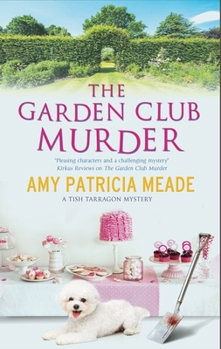 Hardcover The Garden Club Murders [Large Print] Book