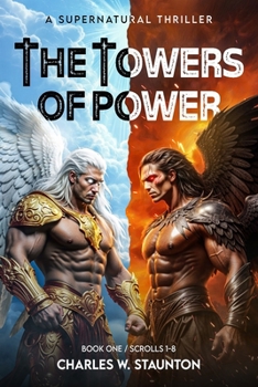 Paperback The Towers of Power: The Antichrists / Scrolls 1 - 8 Book