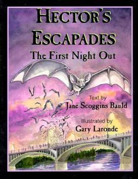 Paperback Hector's Escapades: The First Night Out Book