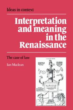 Paperback Interpretation and Meaning in the Renaissance: The Case of Law Book