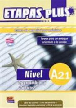 Paperback Etapas Plus A2.1 Libro del Alumno/Ejercicios + CD. Intercambios Y ¿Tópicos?: Curso de Español Por Módulos [With CDROM] Book