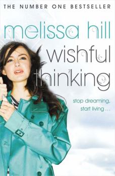 Wishful Thinking - Book #6 of the Lakeview