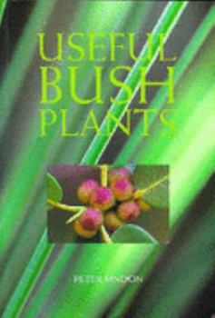 Hardcover Useful Bush Plants Book