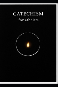 Paperback Catechism for Atheists Book