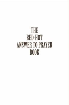 Paperback Red-Hot Answer to Prayer Book