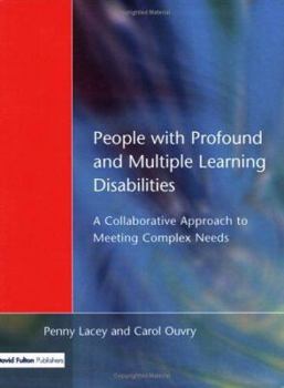 Paperback People with Profound & Multiple Learning Disabilities: A Collaborative Approach to Meeting Book