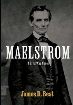Paperback Maelstrom: A Civil War Novel (American Exceptualism) Book