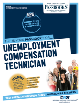 Paperback Unemployment Compensation Technician (C-4418): Passbooks Study Guide Volume 4418 Book