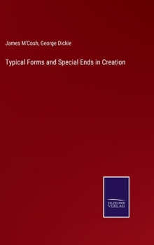 Hardcover Typical Forms and Special Ends in Creation Book