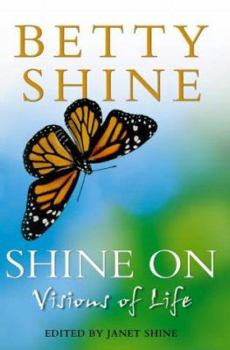 Paperback Shine On: Visions of Life Book