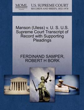 Paperback Manson (Uless) V. U. S. U.S. Supreme Court Transcript of Record with Supporting Pleadings Book