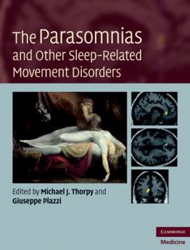 Hardcover The Parasomnias and Other Sleep-Related Movement Disorders Book
