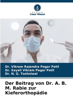 Paperback Der Beitrag von Dr. A. B. M. Rabie zur Kieferorthopädie [German] Book