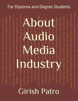 Paperback About Audio Media Industry: For Diploma and Degree Students Book