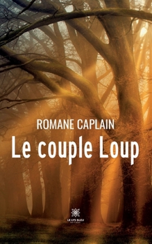 Paperback Le couple Loup [French] Book