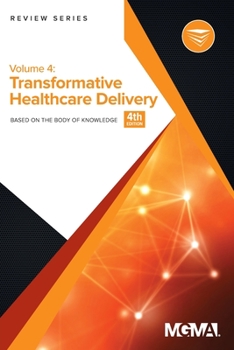 Paperback Body of Knowledge Review Series: Transformative Healthcare Delivery Book