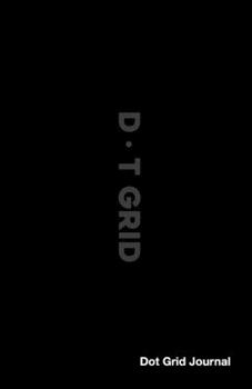 Dot Grid Journal: Helping You Connect The Dots