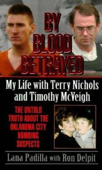 Mass Market Paperback By Blood Betrayed: My Life with Terry Nichols Book