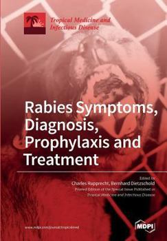 Paperback Rabies Symptoms, Diagnosis, Prophylaxis and Treatment Book