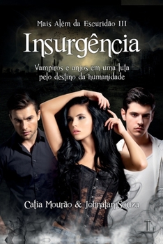 Paperback Insurgência, Mais Além Da Escuridão 3 [Portuguese] Book