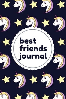 Paperback Best Friends Journal: Best Friends Forever Keepsake Journal with Prompts for Best Friends Book