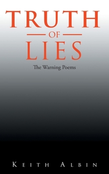 Paperback Truth of Lies: The Warning Poems Book