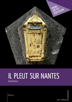 Paperback Il pleut sur Nantes [French] Book