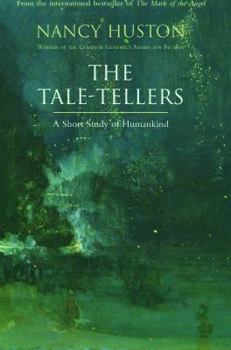 Hardcover The Tale-Tellers: A Short Study of Humankind Book