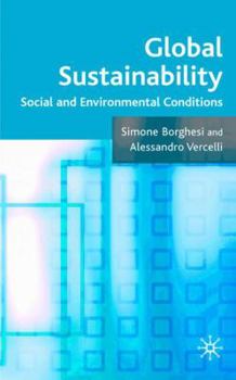 Hardcover Global Sustainability: Social and Environmental Conditions Book