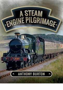 Hardcover A Steam Engine Pilgrimage Book