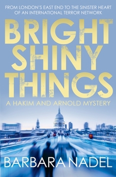 Bright Shiny Things - Book #5 of the Hakim and Arnold