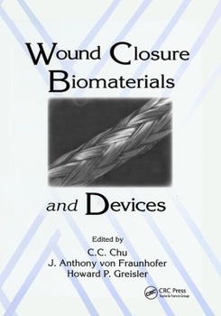 Paperback Wound Closure Biomaterials and Devices Book