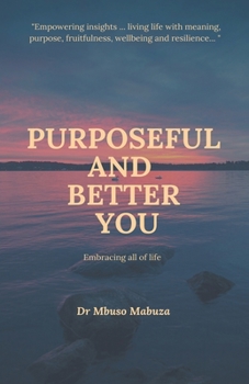 Paperback Purposeful And Better You Book