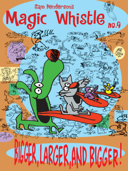 Magic Whistle #9 - Book #9 of the Magic Whistle