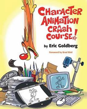 Paperback Character Animation Crash Course! Book