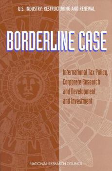 Paperback Borderline Case: International Tax Policy, Corporate Research and Development, and Investment Book