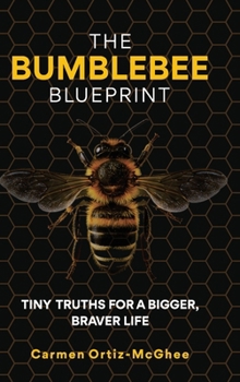 Hardcover The Bumblebee Blueprint Book