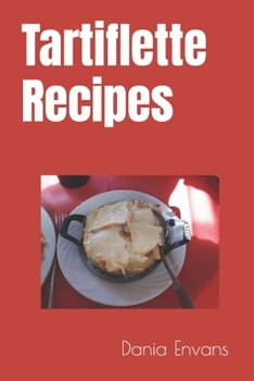 Paperback Tartiflette Recipes Book