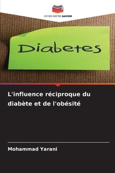 Paperback L'influence réciproque du diabète et de l'obésité [French] Book