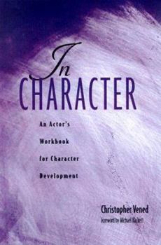 Paperback In Character: An Actor's Workbook for Character Development Book