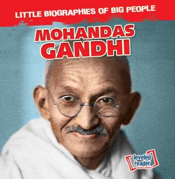 Mohandas Gandhi - Book  of the Little Biographies of Big People