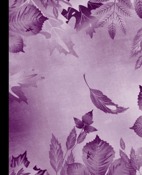 BLANK | JOURNAL | NOTEBOOK | COLLEGE RULE LINED | 7.5" X 9.25" |150 pages: with colorful purple leaves on the cover of this trendy lined ledger/diaries/logbook/composition notebook