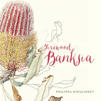 Hardcover Firewood Banksia Book