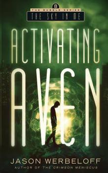 Paperback Activating Aven: The Sky in Me Book